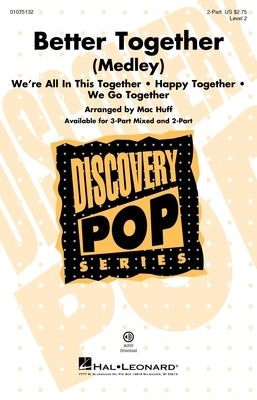 BETTER TOGETHER (MEDLEY) 2 PART