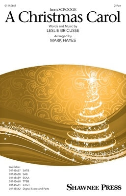 A CHRISTMAS CAROL (FROM SCROOGE) 2 PART/PIANO