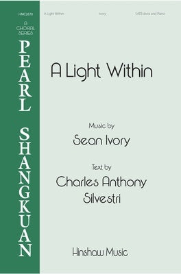 A LIGHT WITHIN SATB DIVISI