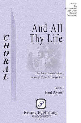 AND ALL THY LIFE 2 PART TREBLE