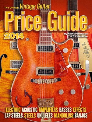 2014 OFFICIAL VINTAGE GUITAR PRICE GUIDE