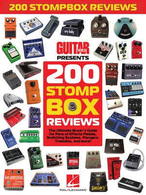 200 STOMPBOX REVIEWS GUITAR WORLD PRESENTS