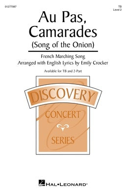 AU PAS CAMARADES (SONG OF THE ONION) TB/PIANO