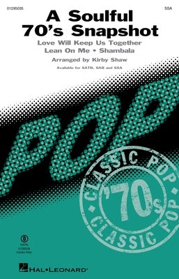 A SOULFUL 70S SNAPSHOT SSA/PIANO