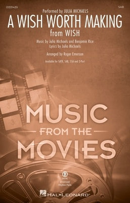 A WISH WORTH MAKING (FROM WISH) SAB/PIANO