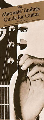 ALTERNATE TUNINGS GUIDE FOR GUITAR