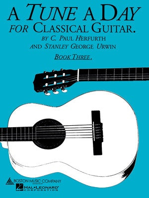 A TUNE A DAY CLASSICAL GUITAR BK 3