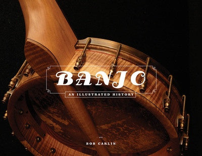 BANJO AN ILLUSTRATED HISTROY