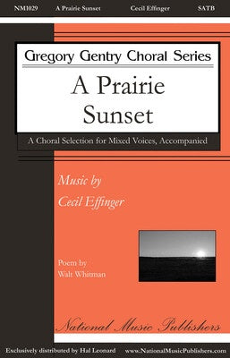A PRAIRIE SUNSET SATB DIVISI