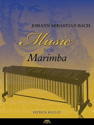 BACH - MUSIC FOR MARIMBA