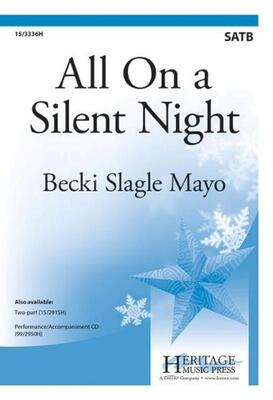 ALL ON A SILENT NIGHT SATB