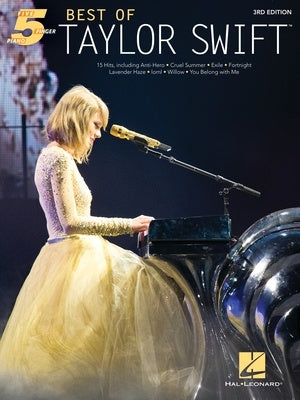 BEST OF TAYLOR SWIFT FIVE FINGER PIANO 3RD EDITION