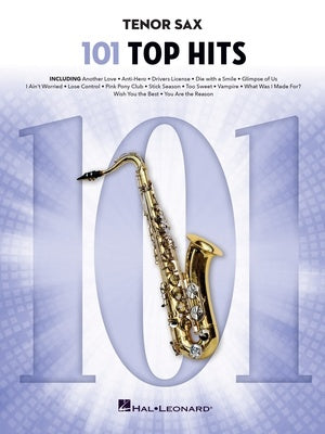 101 TOP HITS FOR TENOR SAX