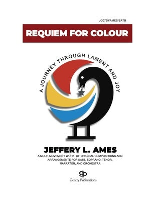 AMES - REQUIEM FOR COLOUR SATB/PIANO