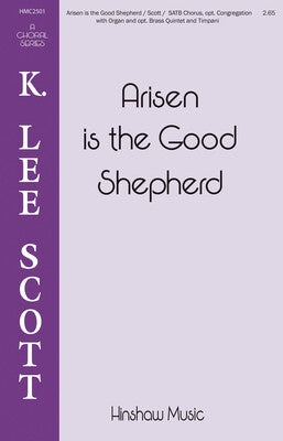 ARISEN IS THE GOOD SHEPHERD SATB/ORGAN
