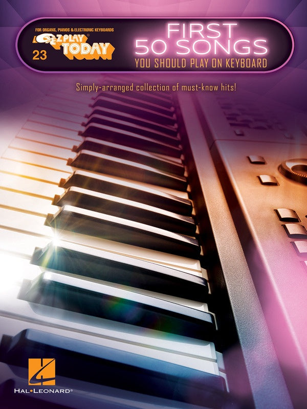 FIRST 50 SONGS YOU SHOULD PLAY ON KEYBOARD EZ PLAY 23