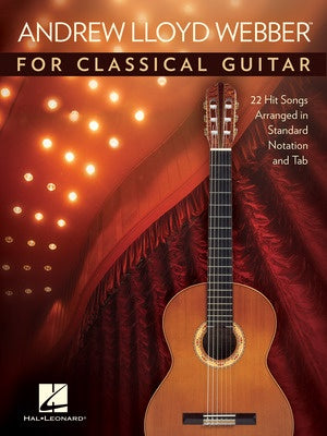 ANDREW LLOYD WEBBER FOR CLASSICAL GUITAR
