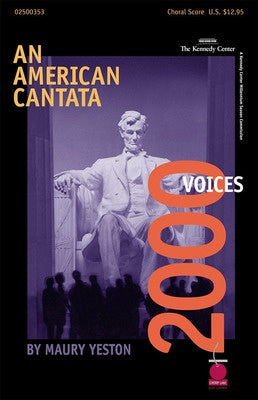 AN AMERICAN CANTATA 2000 VOICES SCORE