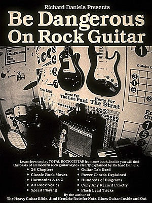 BE DANGEROUS ON ROCK GTR