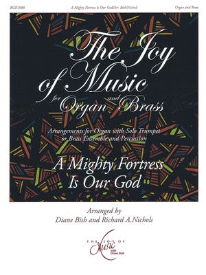 A MIGHTY FORTRESS IS OUR GOD ORGAN/BRASS