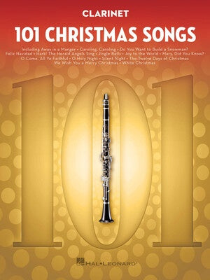 101 CHRISTMAS SONGS FOR CLARINET
