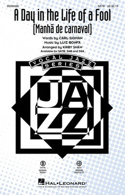 A DAY IN THE LIFE OF A FOOL SATB