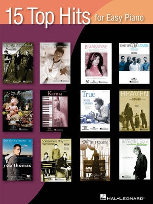 15 TOP HITS FOR EASY PIANO 2005 EDITION