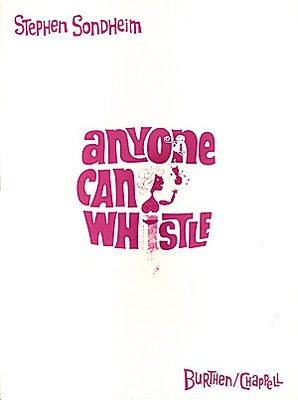 ANYONE CAN WHISTLE PVG