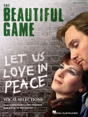 BEAUTIFUL GAME VOCAL SELECTIONS