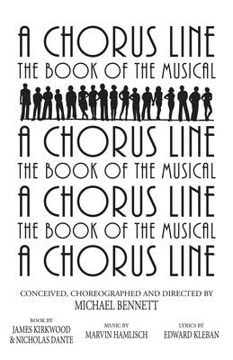 A CHORUS LINE THE BOOK OF THE MUSICAL