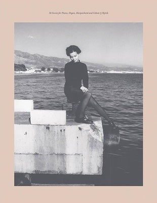 BJORK - 34 SCORES FOR PIANO ORGAN HARPSICHORD AND CELESTE