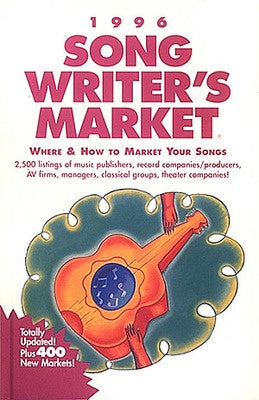 1996 SONGWRITERS MARKET **SEE 330504**