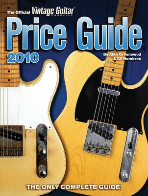 2010 OFFICIAL VINTAGE GUITAR MAGAZINE PRICE GUID