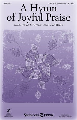 A HYMN OF JOYFUL PRAISE SAB/FLUTE/PERCUSSION