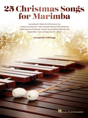 25 CHRISTMAS SONGS FOR MARIMBA