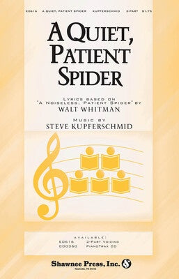 A QUIET PATIENT SPIDER 2-PART