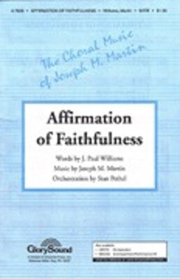 AFFIRMATION OF FAITHFULNESS SATB