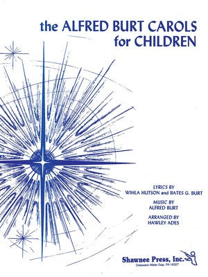 ALFRED BURT CAROLS FOR CHILDREN COLL PIANO SCORE