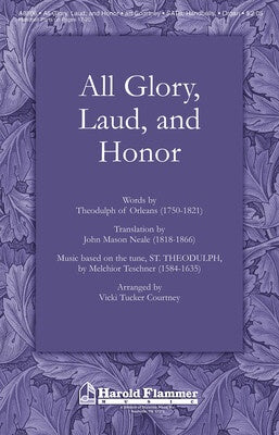 ALL GLORY LAUD AND HONOR ORGAN
