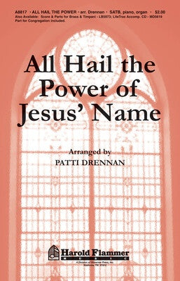 ALL HAIL THE POWER OF JESUS NAME PATTI DRENNAN