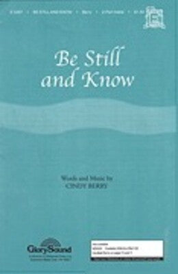 BE STILL AND KNOW 2-PT TREBLE