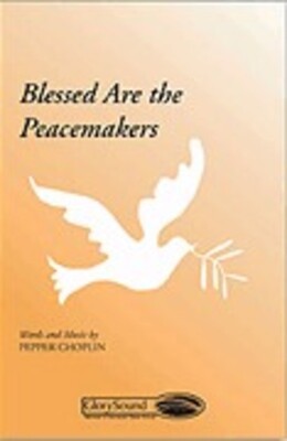 BLESSED ARE THE PEACEMAKERS