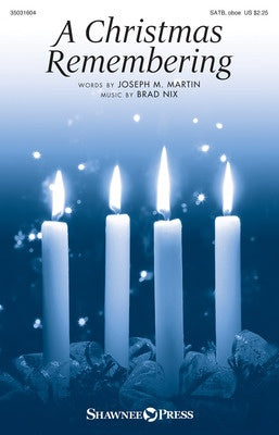 A CHRISTMAS REMEMBERING SATB
