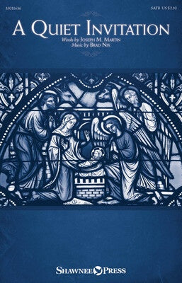 A QUIET INVITATION SATB