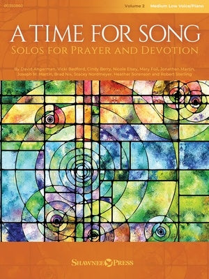 A TIME FOR SONG VOL 2 MEDIUM LOW VOICE/PIANO