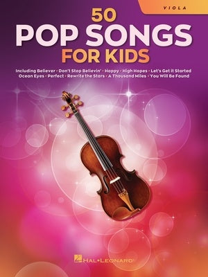 50 POP SONGS FOR KIDS FOR VIOLA