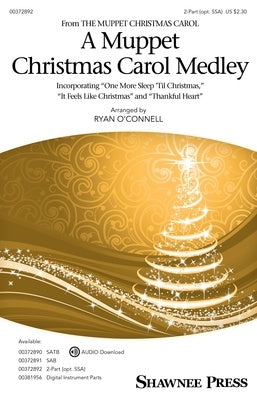 A MUPPET CHRISTMAS CAROL MEDLEY 2 PART OPT SSA