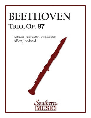 BEETHOVEN - TRIO OP 87 FOR 3 CLARINETS ARR ANDRAUD