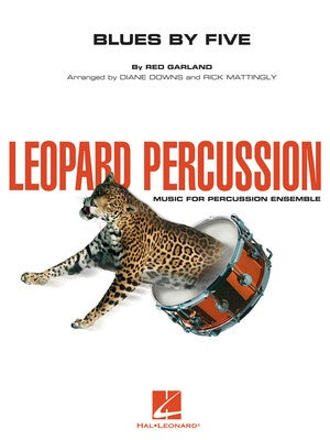 BLUES BY FIVE LEOPARD PERCUSSION ENSEMBLE