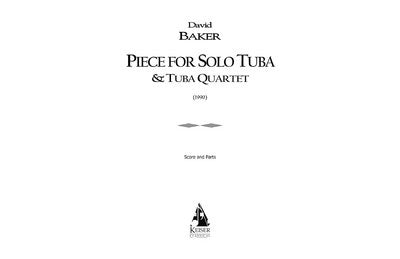 BAKER - PIECE FOR SOLO TUBA & TUBA QUARTET SC/PTS (POD)